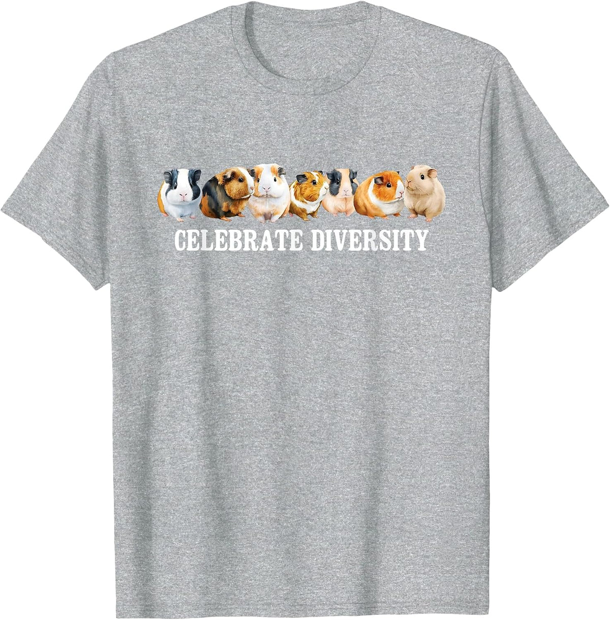 Celebrate Diversity - Guinea Pig Owner Animal Lover T-Shirt - Heather Grey