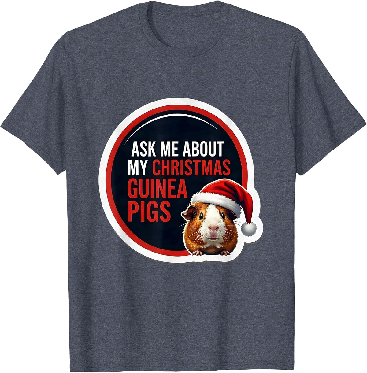 Men's Ask Me About My Christmas Guinea Pigs Funny Animal Lover T-Shirt - Heather Blue