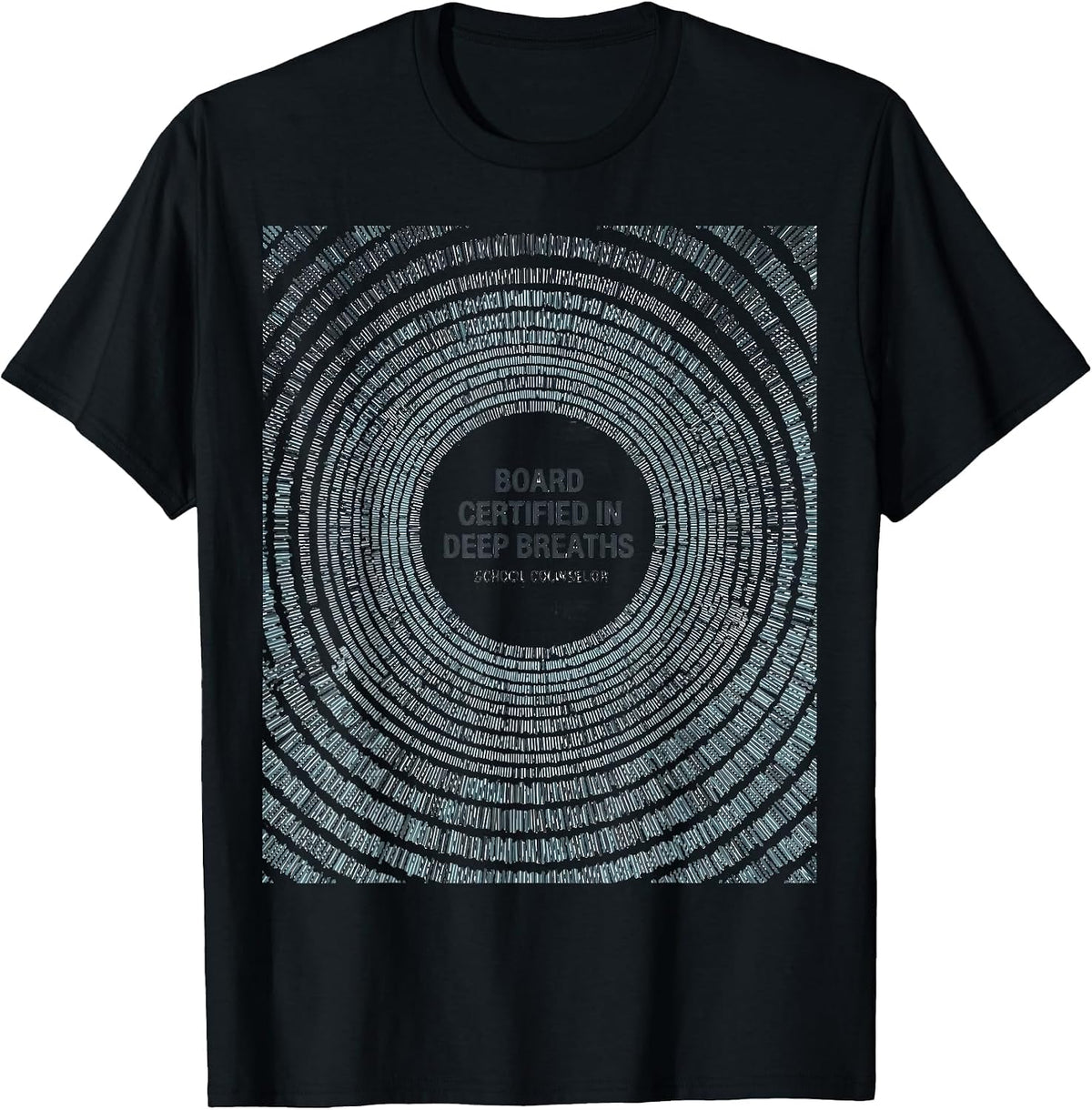 Men's Board Certified In Deep Breaths School Counselor T-Shirt - Black