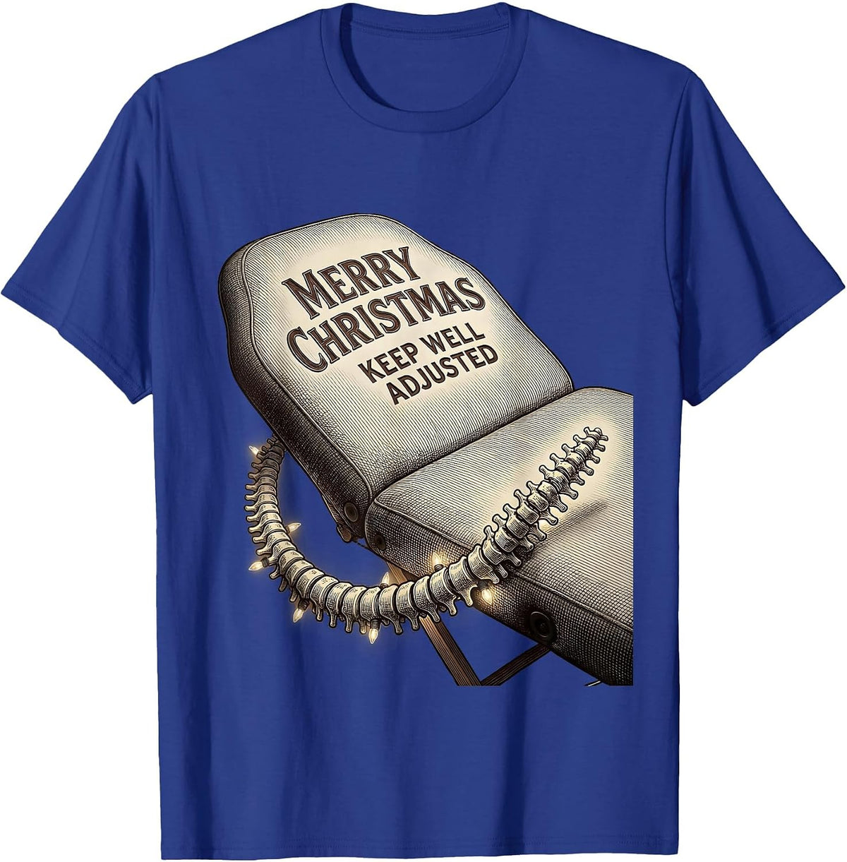 Merry Christmas, Keep Well Adjusted Funny Chiropractor Gift T-Shirt - Royal Blue