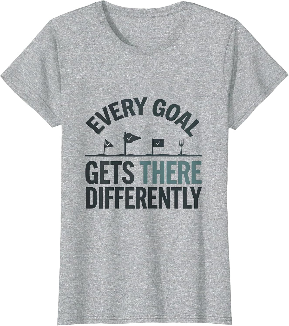 Women's Every Goal Gets There Differently Special Education Teacher T-Shirt - Heather Grey