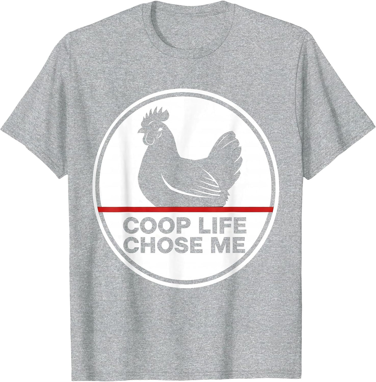 Men's Coop Life Chose Me Funny Chicken Design T-Shirt - Heather Grey