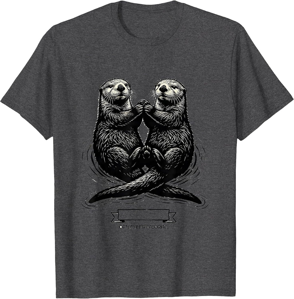 Otterly My Favorite Funny Sea Otter Lover Nature Art T-Shirt - Dark Heather Grey