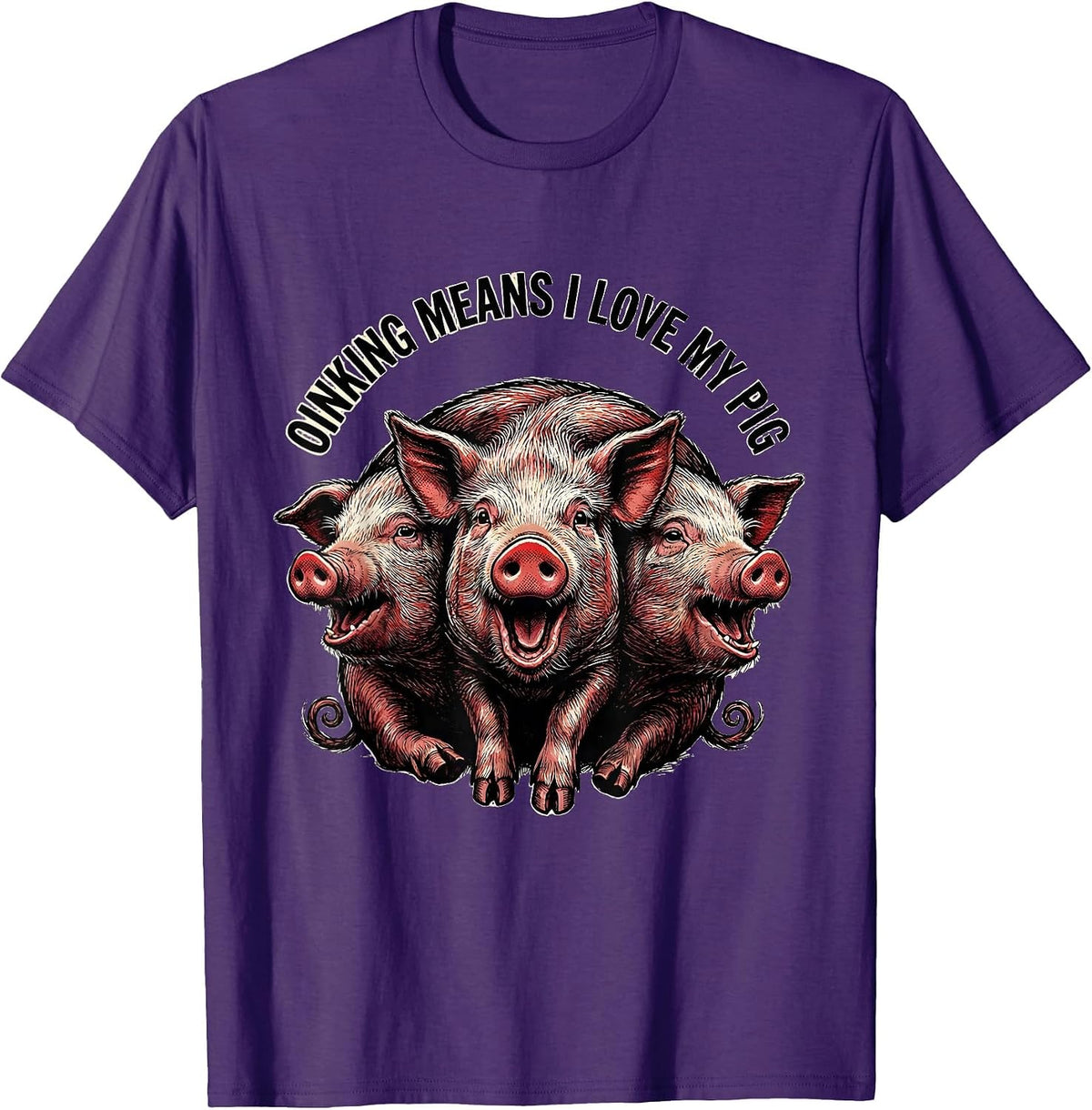 Oinking Means I Love My Pig Funny Guinea Pig Lover Pet Owner T-Shirt - Purple