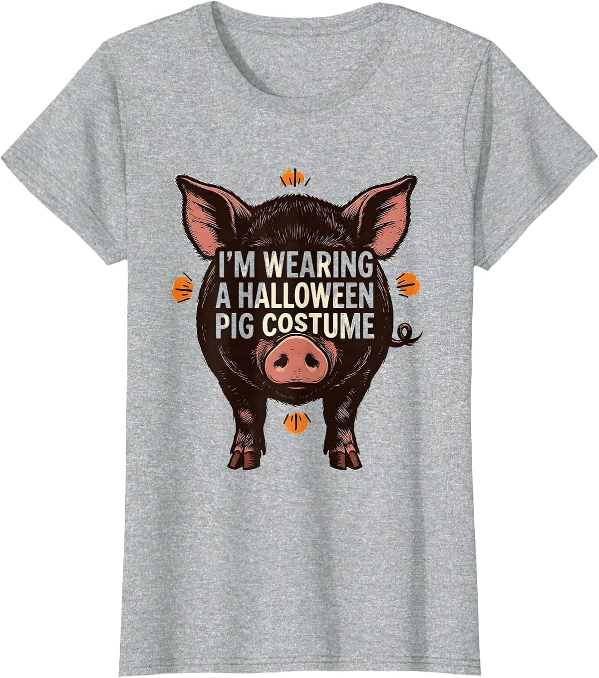 I’m Wearing A Halloween Pig Costume Funny Pig Lover T-Shirt - Heather Grey