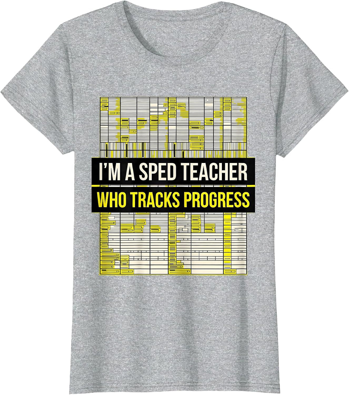 I'm A SPED Teacher Who Tracks Progress Geometric Humor T-Shirt - Heather Grey