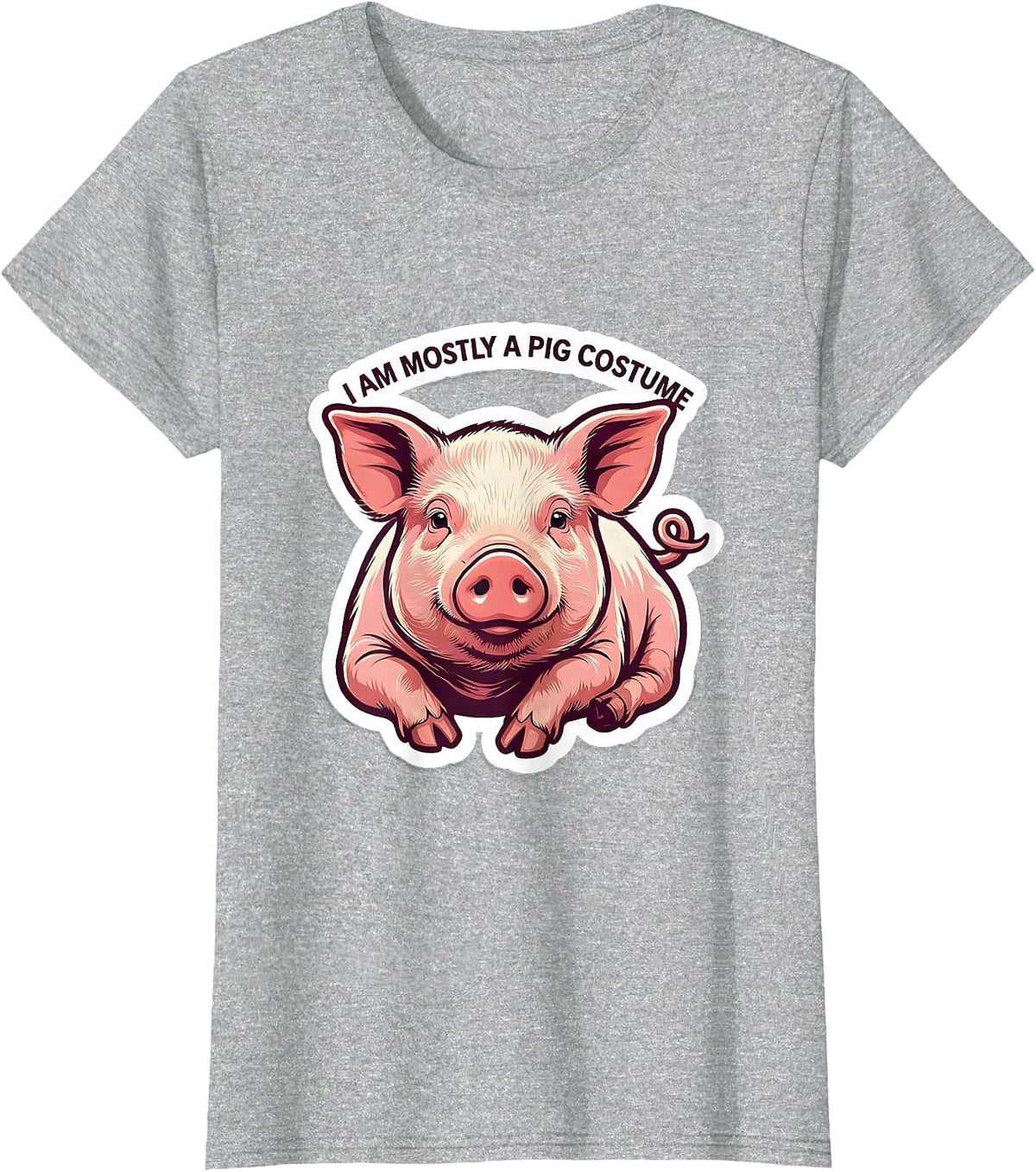 I Am Mostly A Pig Costume Funny Pig Lover Halloween Humor T-Shirt - Heather Grey