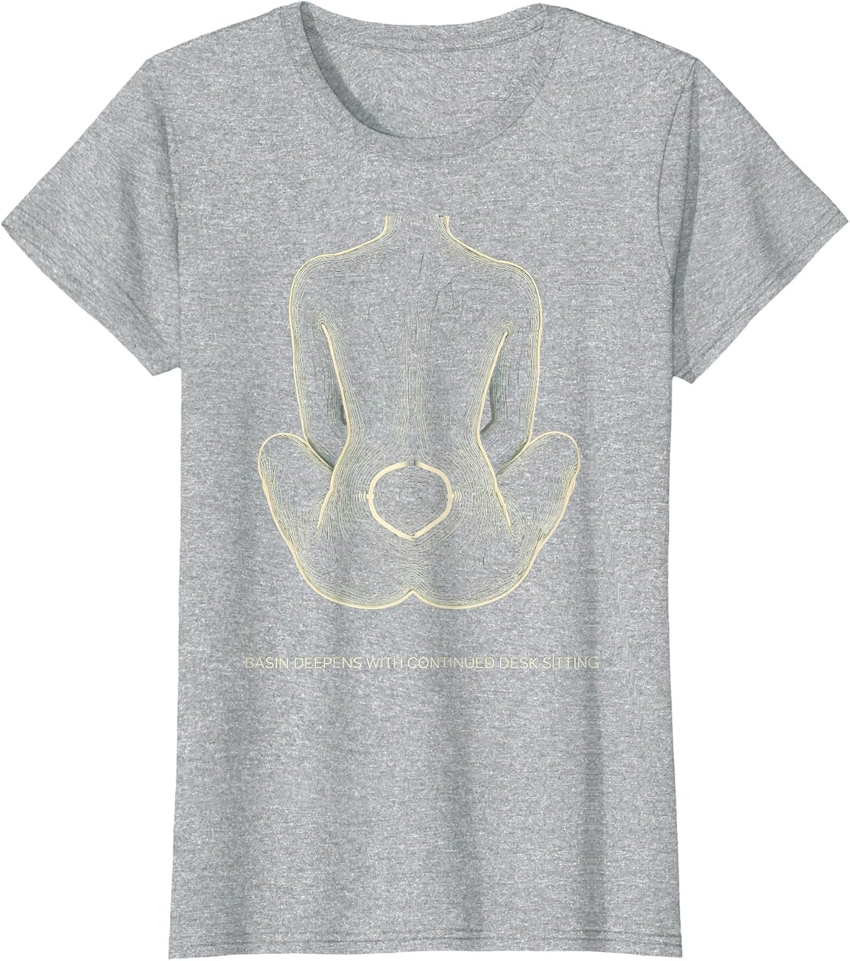Basin Deepens With Continued Desk Sitting Funny Chiropractor T-Shirt - Heather Grey