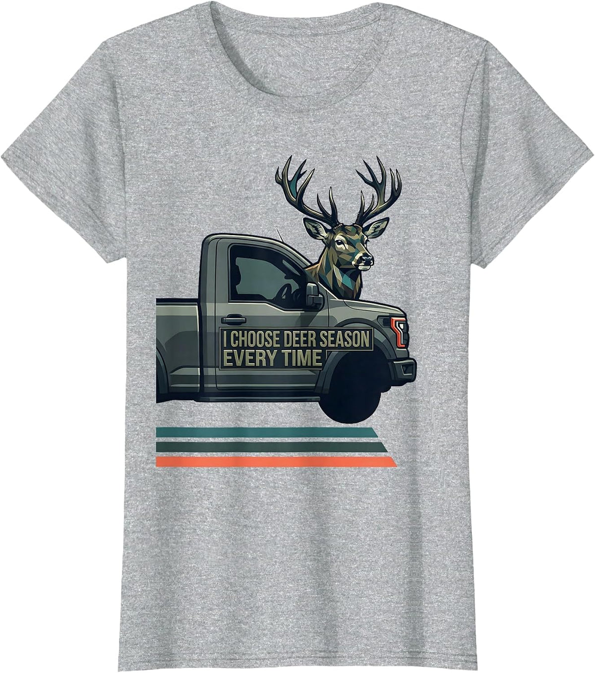 I Choose Deer Season Every Time Funny Hunting Dad Gift T-Shirt - Heather Grey
