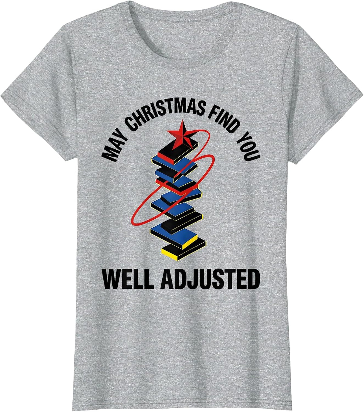 May Christmas Find You Well Adjusted Funny Chiropractor T-Shirt - Heather Grey