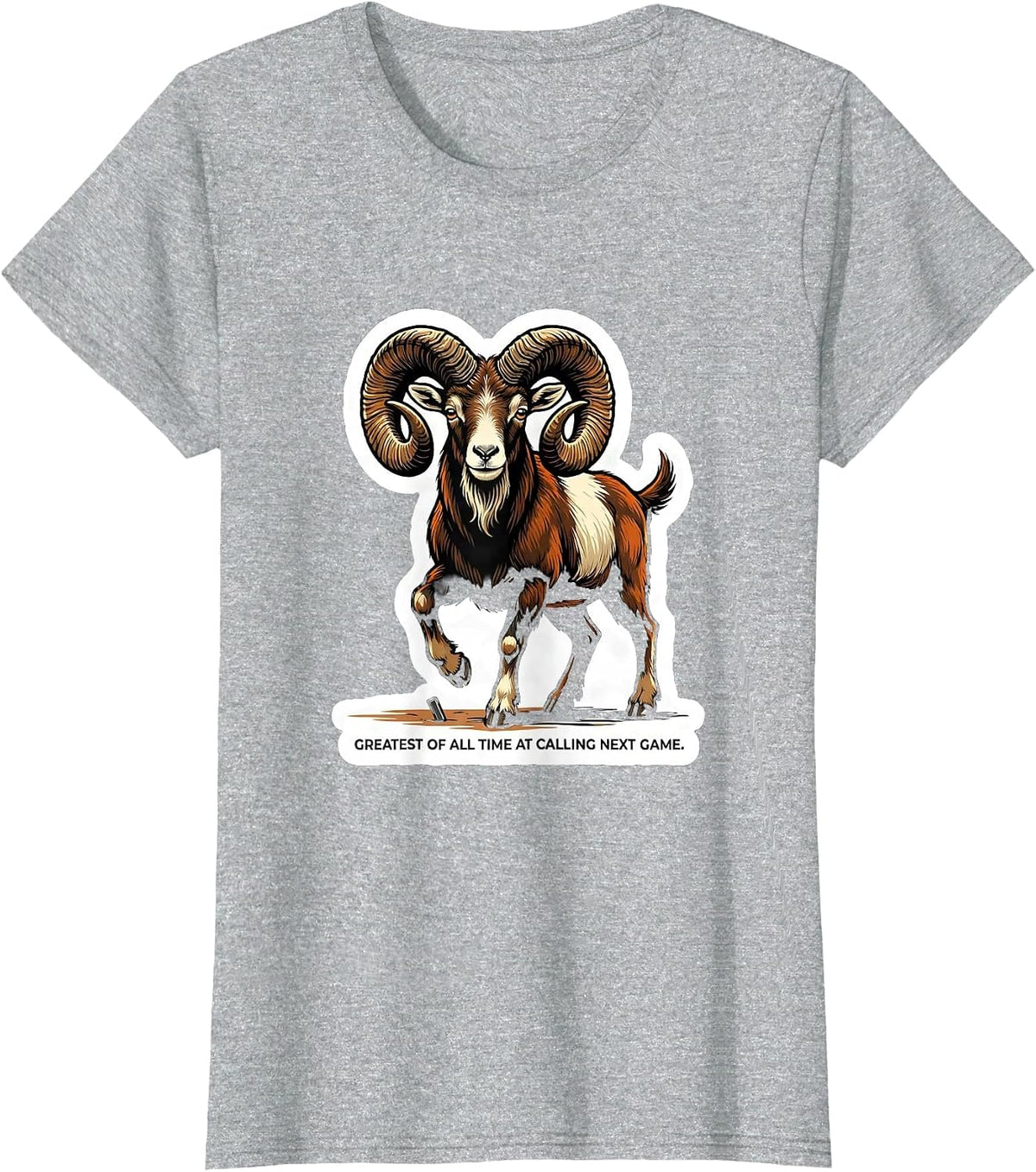 Women's Greatest Of All Time At Calling Next Game Goat Lover T-Shirt - Heather Grey