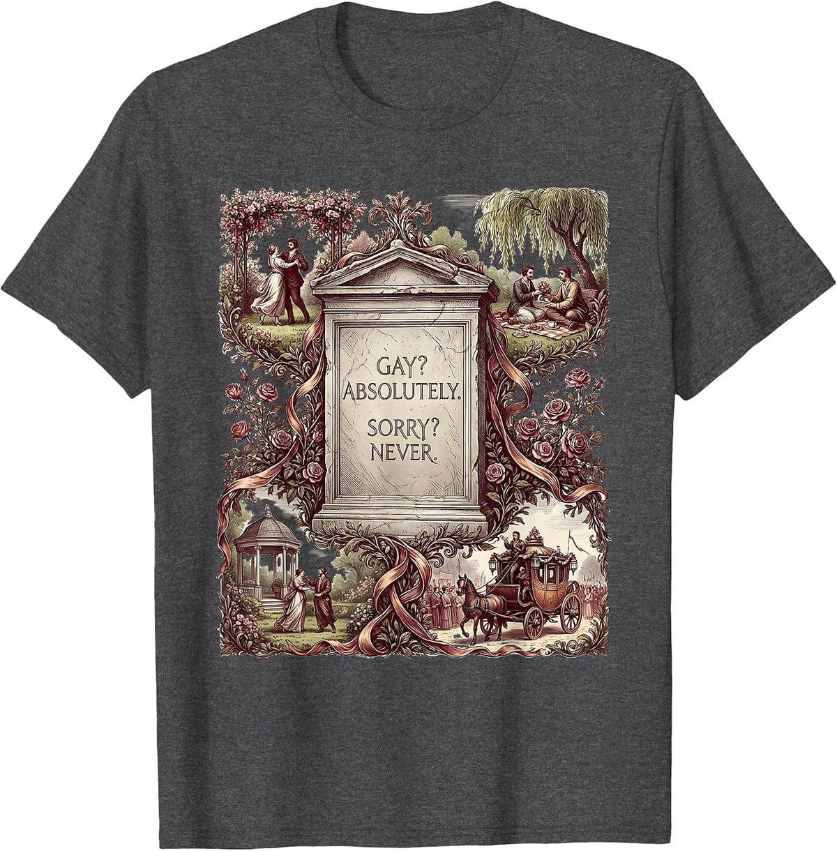 Gay? Absolutely. Sorry? Never. Pride Statement Design T-Shirt - Dark Heather Grey