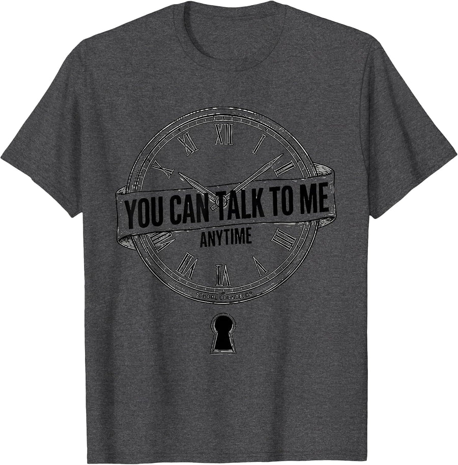 Men's You Can Talk To Me Anytime — School Counselor Appreciation T-Shirt - Dark Heather Grey