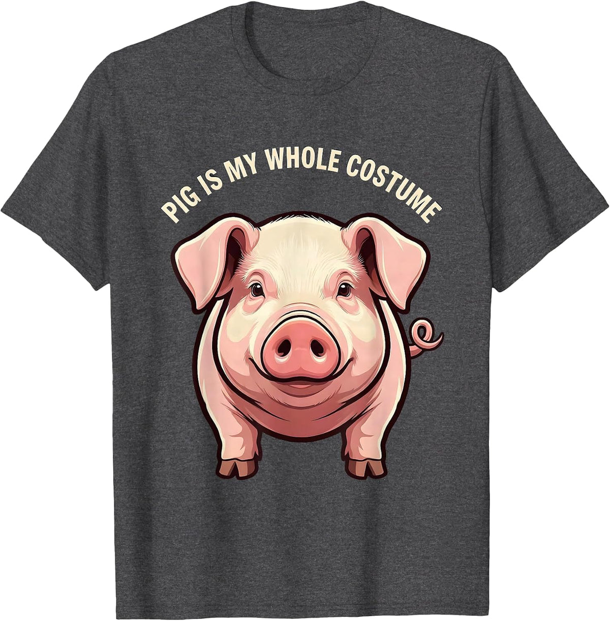 Men's Pig Is My Whole Costume Funny Pig Lover Halloween Costume T-Shirt - Dark Heather Grey