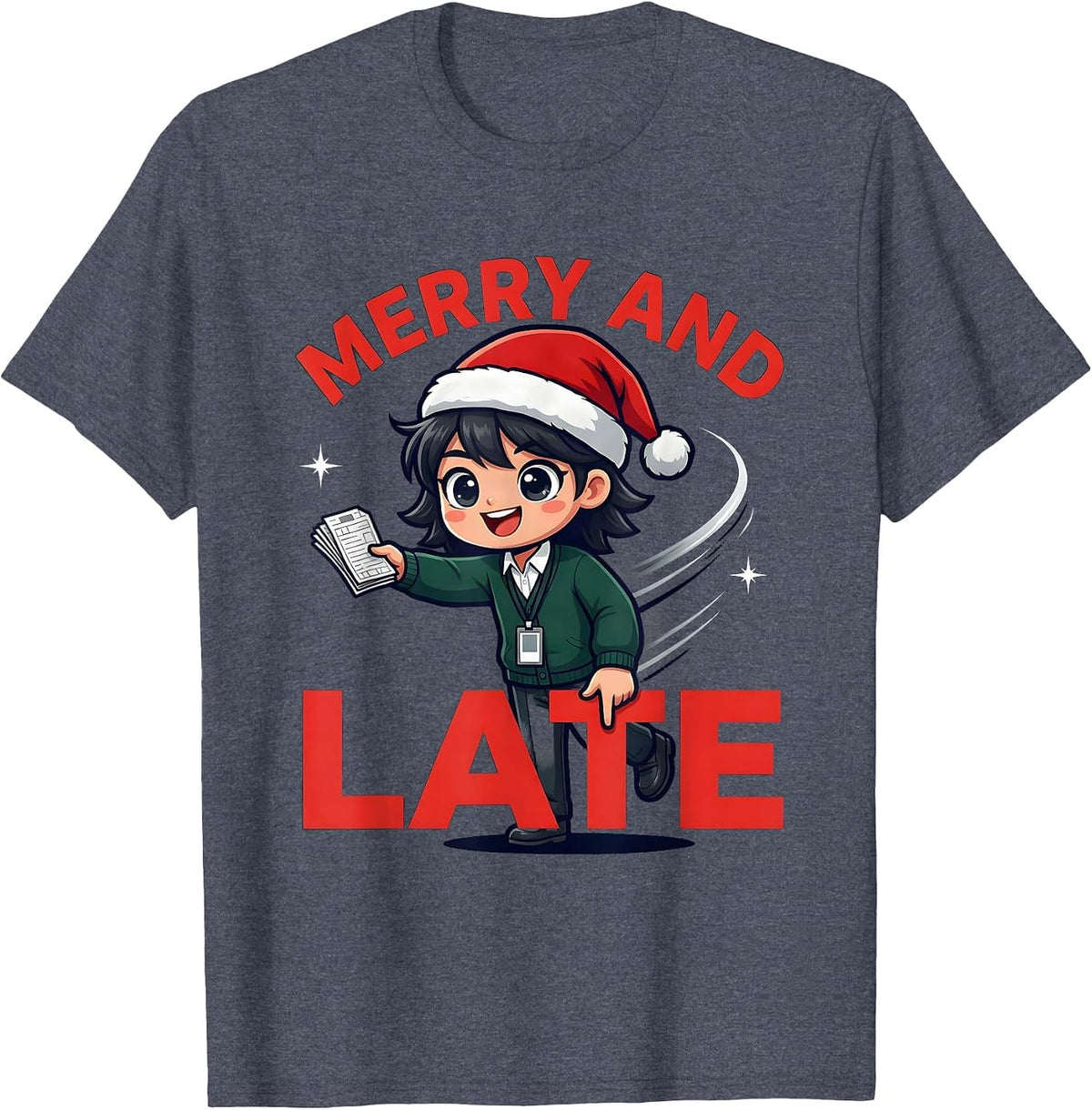 MERRY AND LATE Funny School Staff Christmas Cartoon T-Shirt - Heather Blue