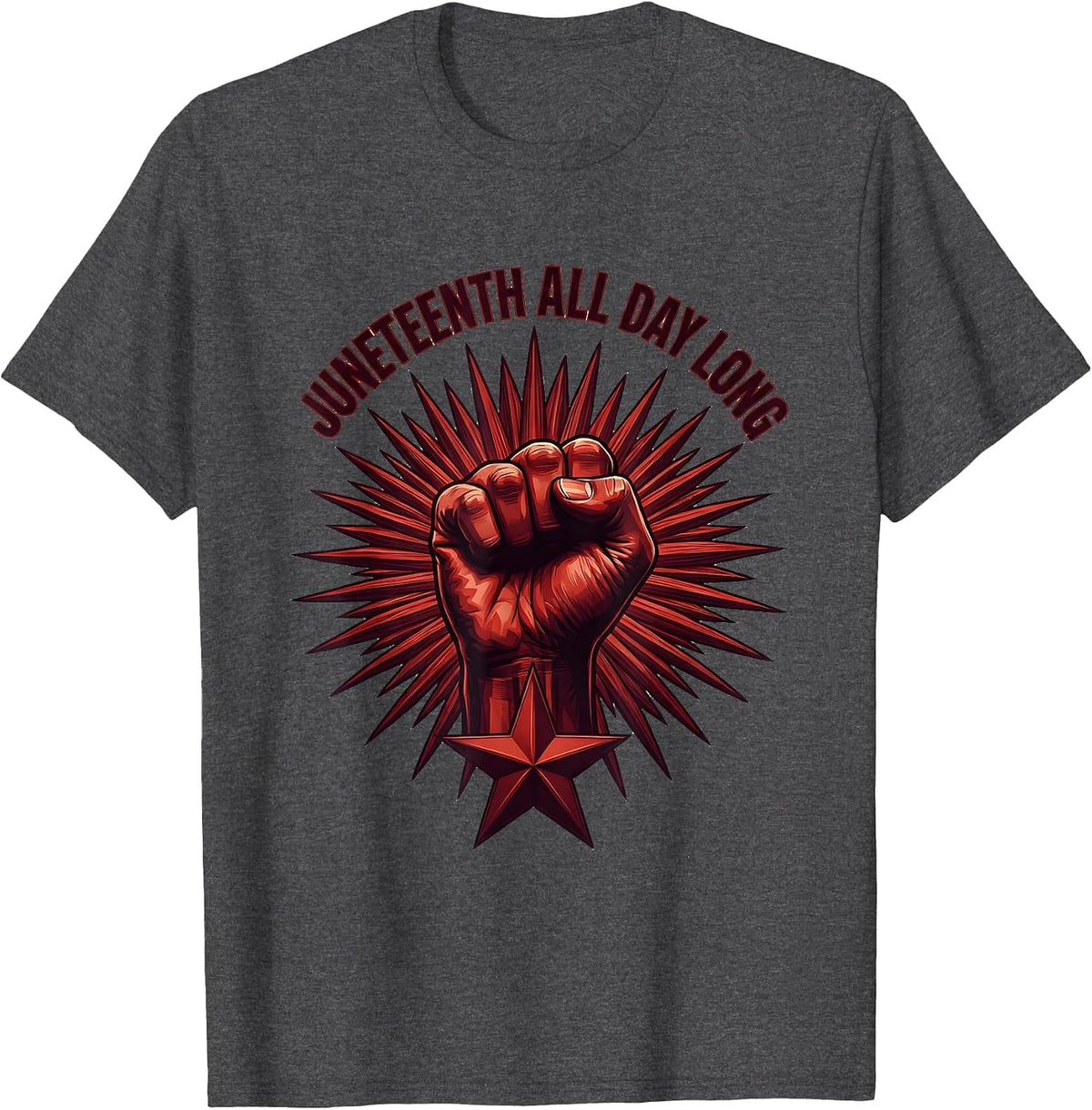 Juneteenth All Day Long Freedom Celebration T-Shirt - Dark Heather Grey