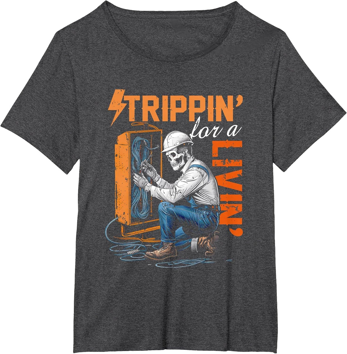 Electrician Lover Trippin' for A Livin' Skeleton Worker T-Shirt - Dark Heather Grey