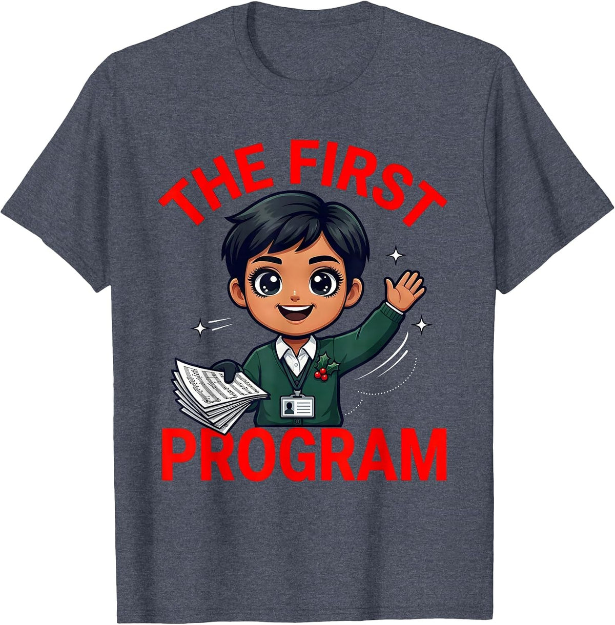 THE FIRST PROGRAM Funny School Staff Winter Concert T-Shirt - Heather Blue