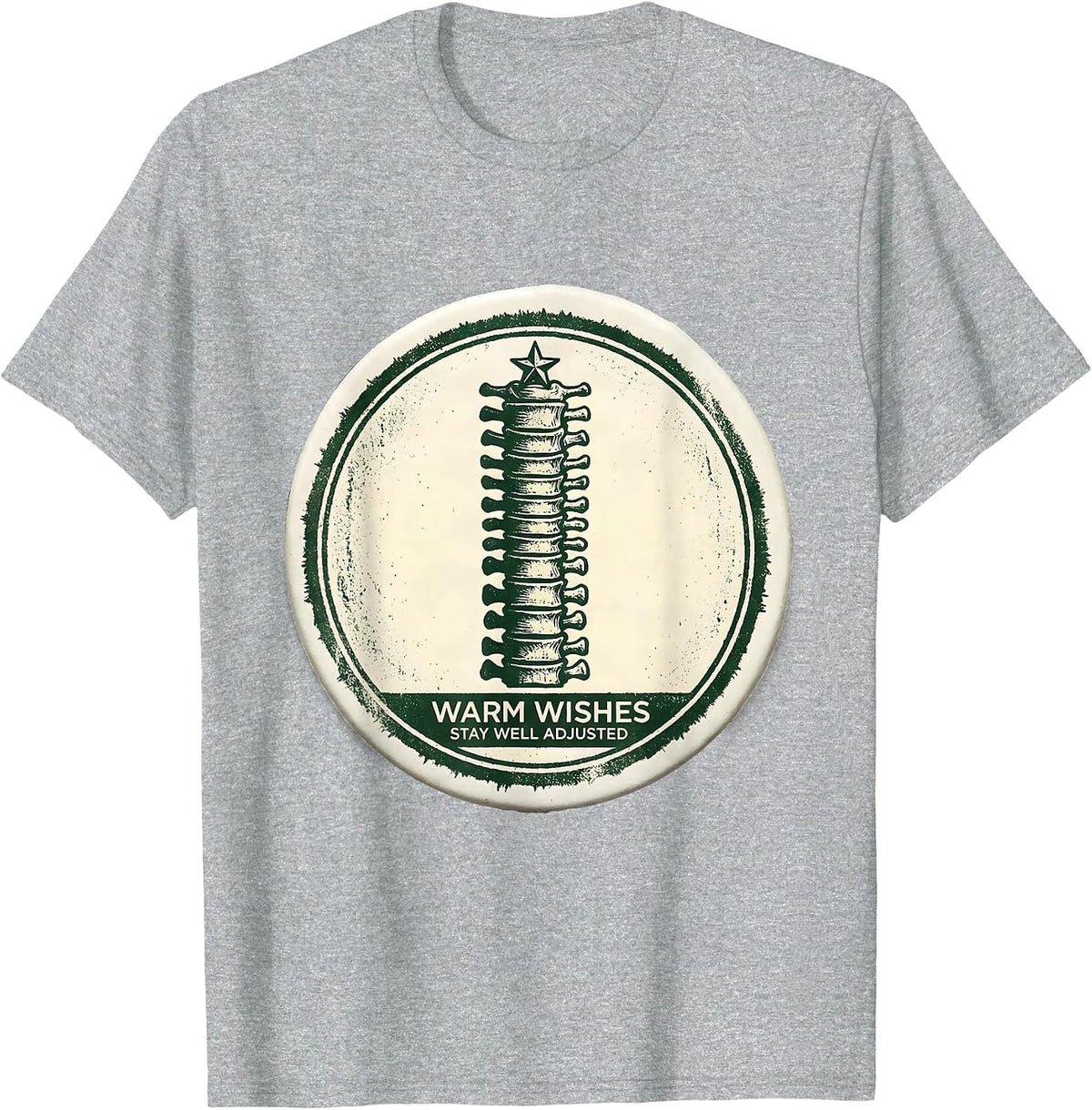Men's Warm Wishes Stay Well Adjusted Funny Chiropractor Office T-Shirt - Heather Grey