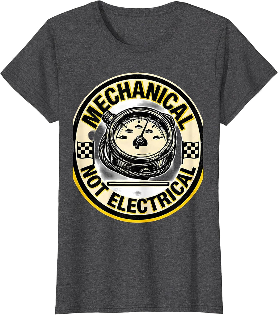Women's Mechanical, Not Electrical Vintage Stencil Muscle Car Racing T-Shirt - Dark Heather Grey