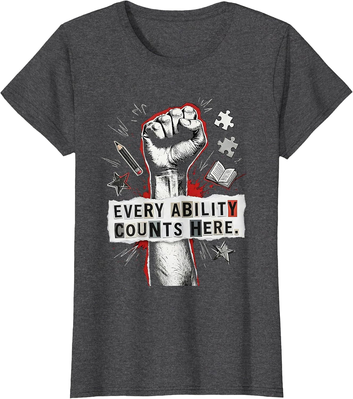 Women's Every Ability Counts Here Sped Teacher Design T-Shirt - Dark Heather Grey