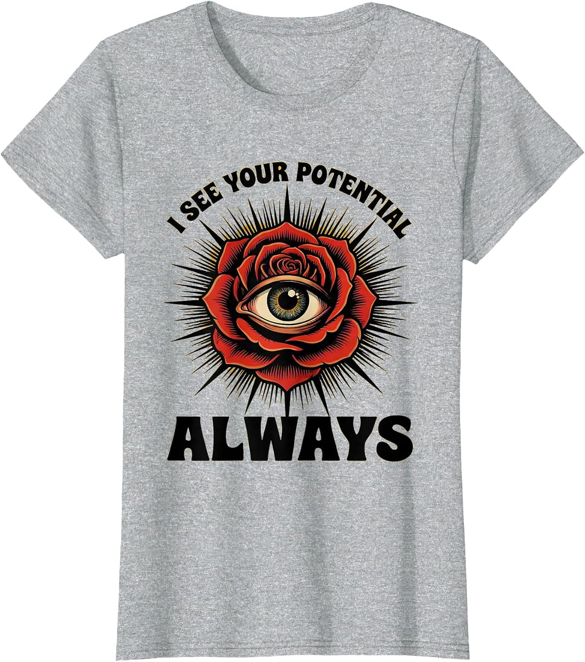 I See Your Potential Always Sped Teacher Design T-Shirt - Heather Grey