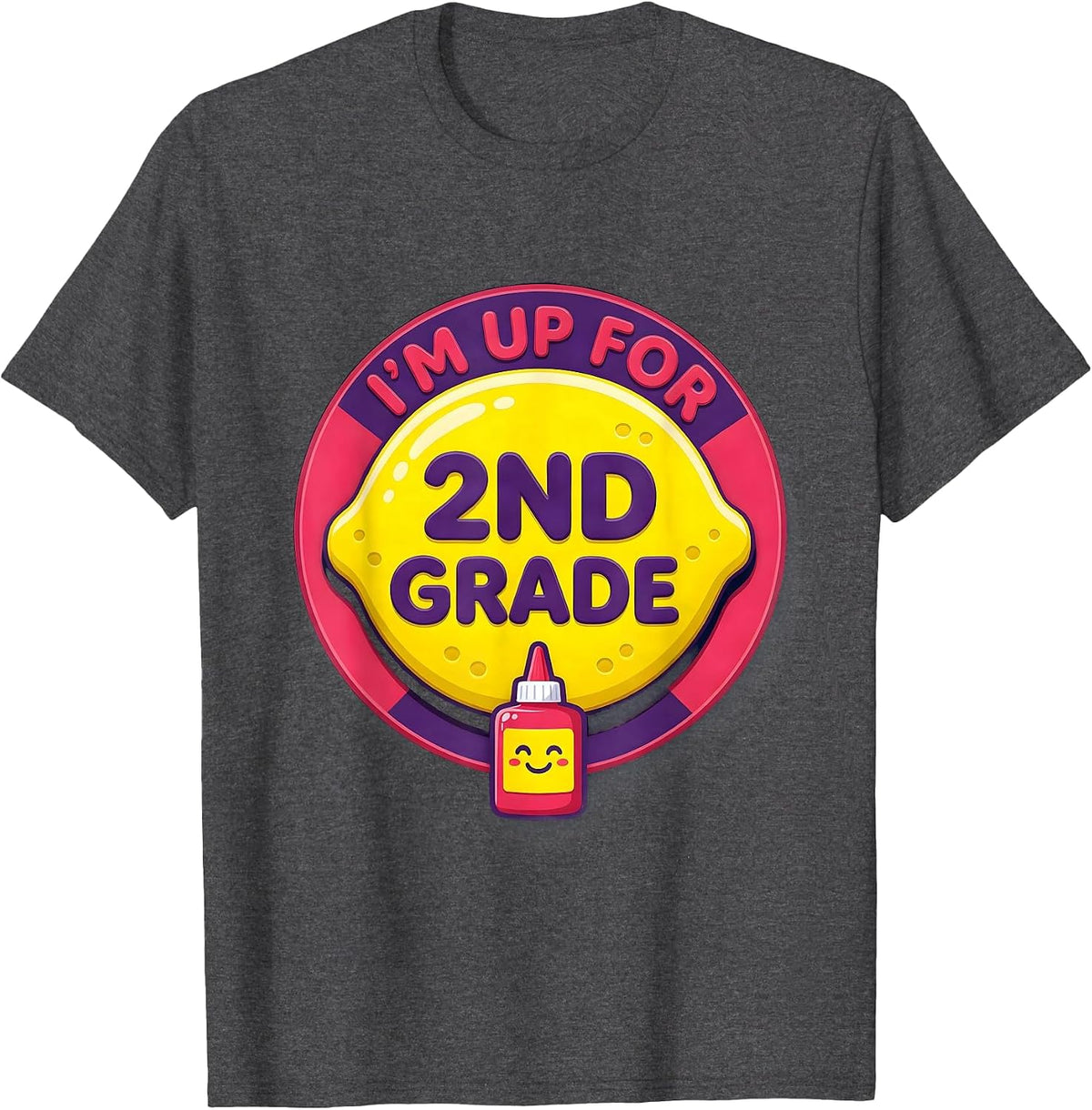 I’m Up For 2nd Grade Funny Back To School Kids First Day T-Shirt - Dark Heather Grey