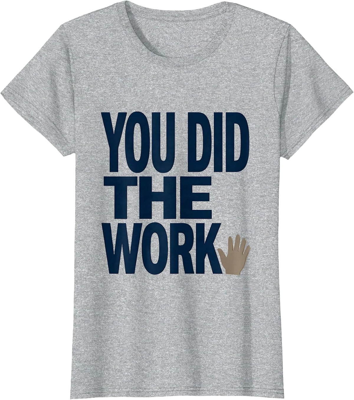Women's You Did The Work Minimalist Special Education Teacher Dream T-Shirt - Heather Grey