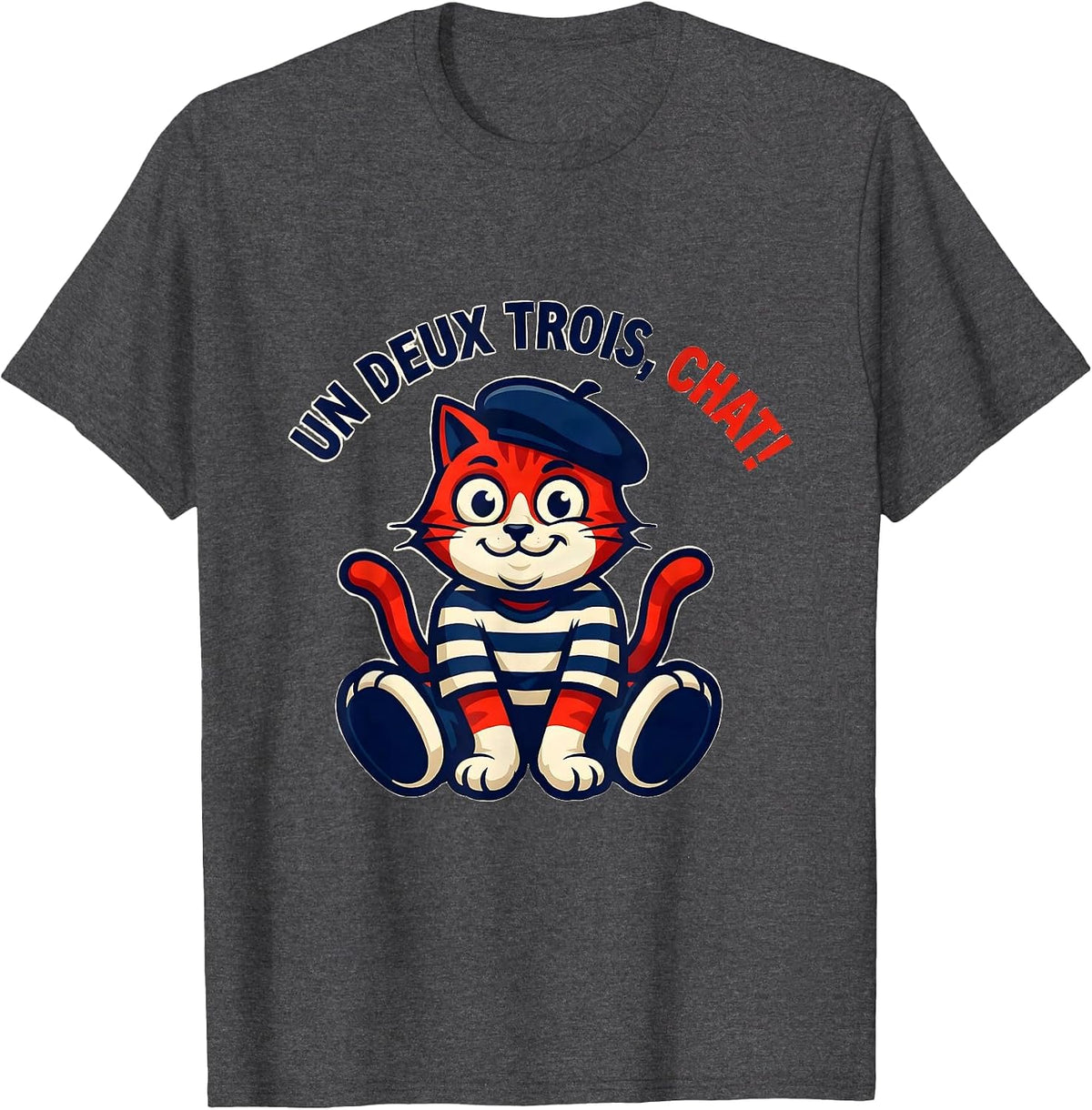 Un Deux Trois, Chat! Funny French Cat Lover Gift T-Shirt - Dark Heather Grey