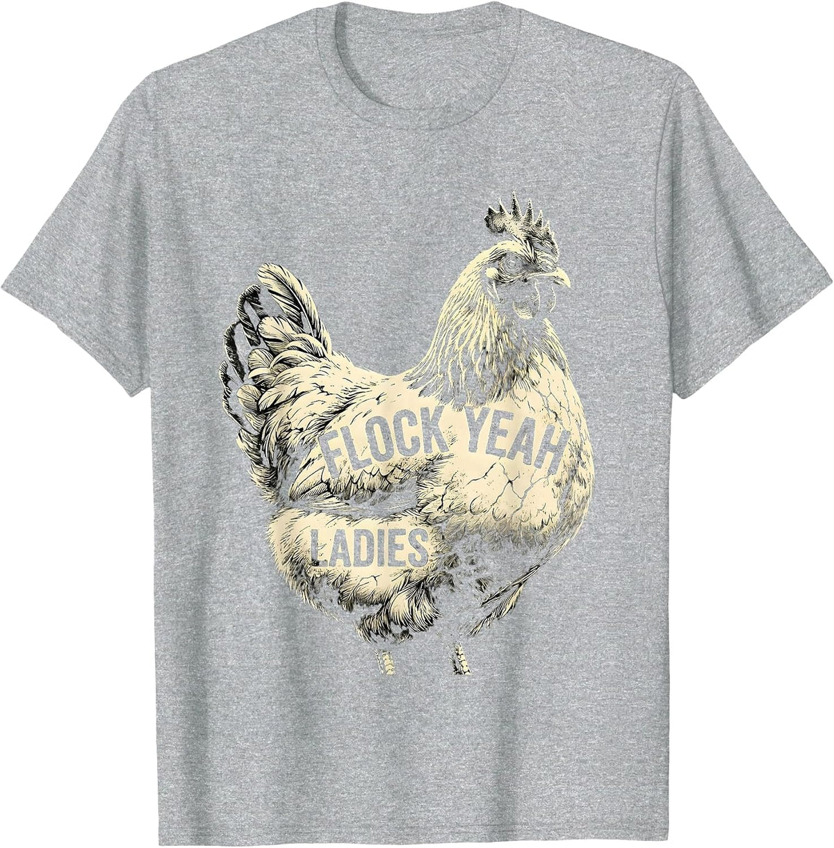 Men's Flock Yeah Ladies Funny Chicken Design T-Shirt - Heather Grey