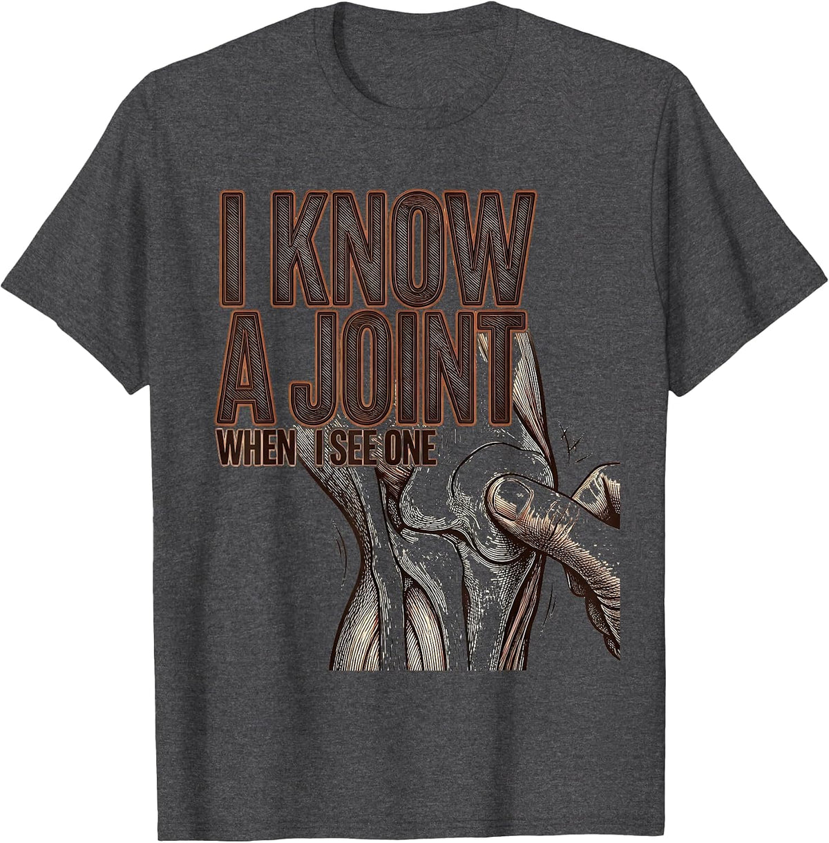 Men's I Know A Joint When I See One Crosshatch Physical Therapist T-Shirt - Dark Heather Grey