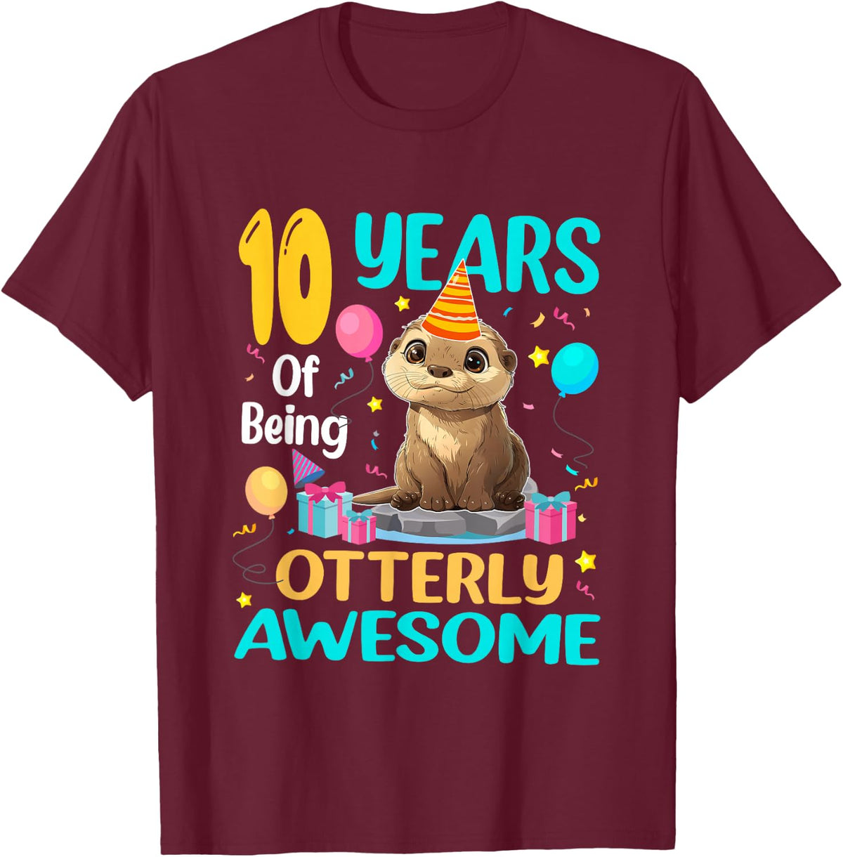 10th Birthday Otter Lover Tees 10 Years Of Being Otterly Awesome T-Shirt For Kids - Burgundy