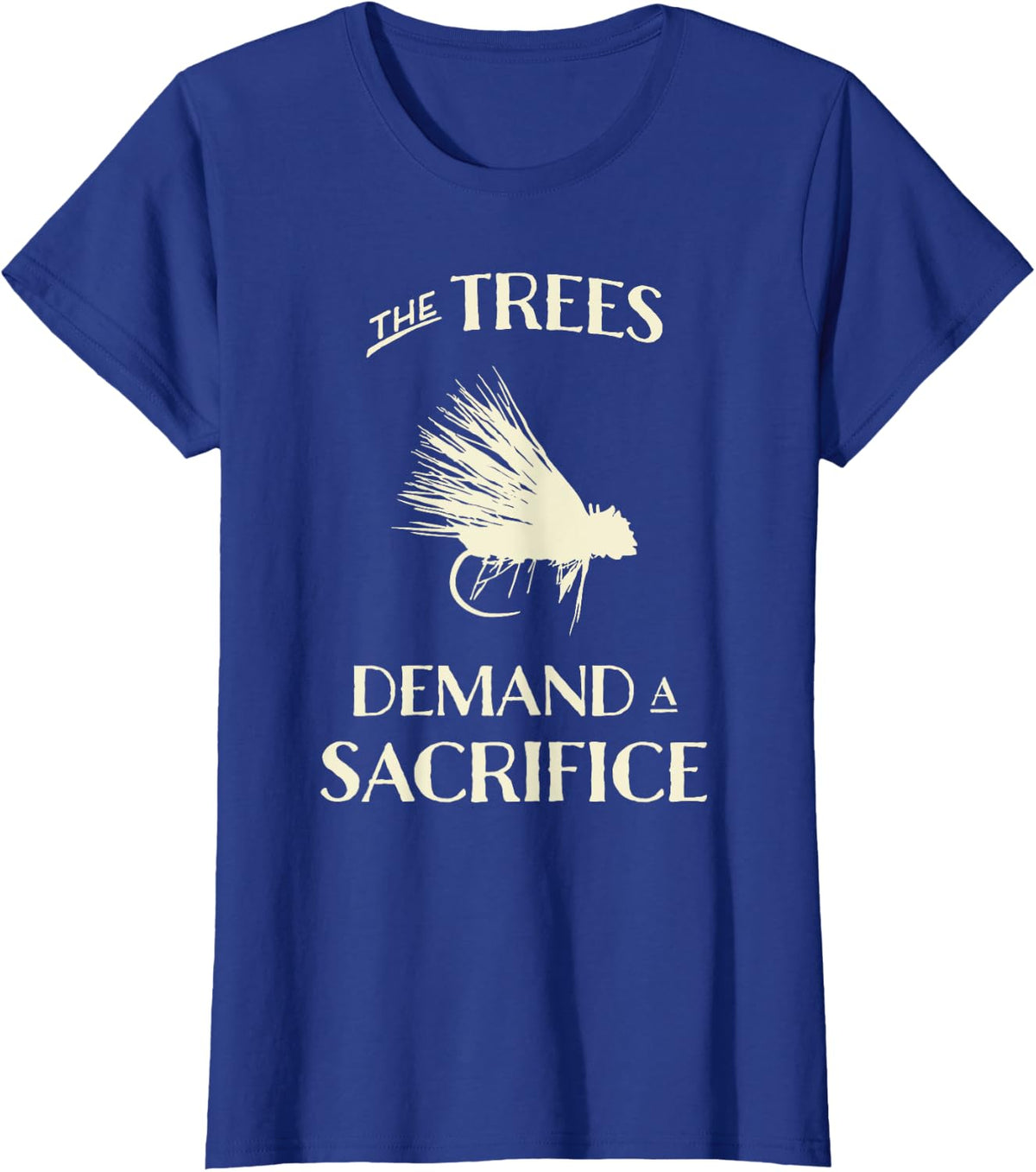 Fly Fishing for Trout Funny Fly Casting T-Shirt - Royal Blue