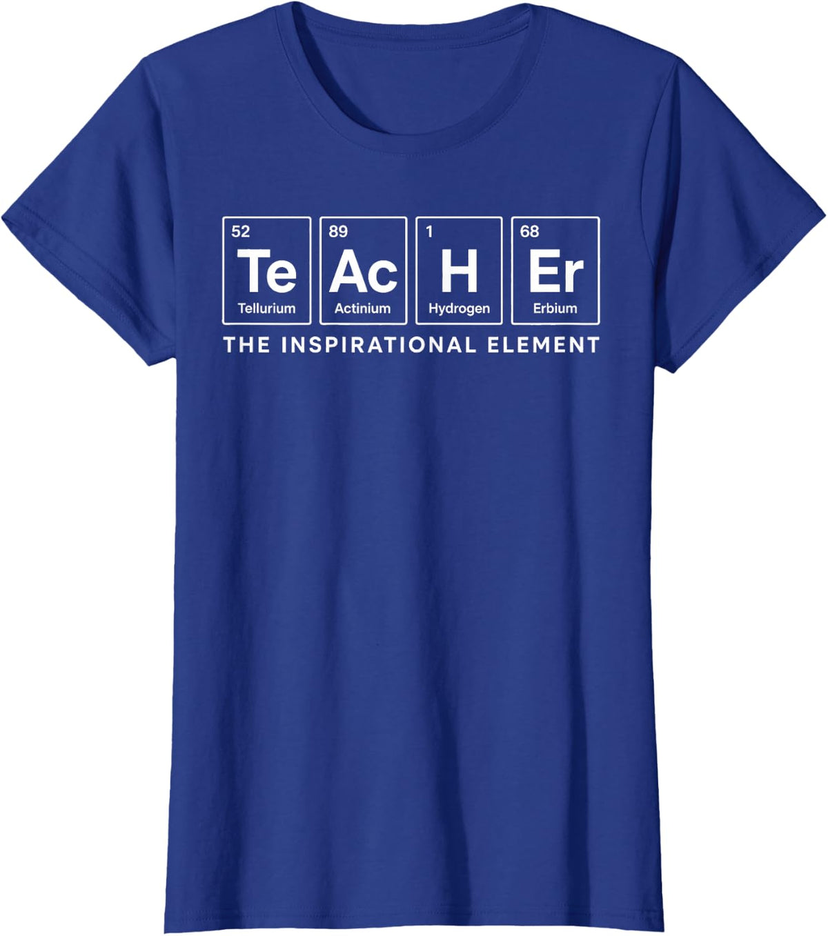 Teacher The Inspirational Element Periodic Table Chemistry T-Shirt - Royal Blue