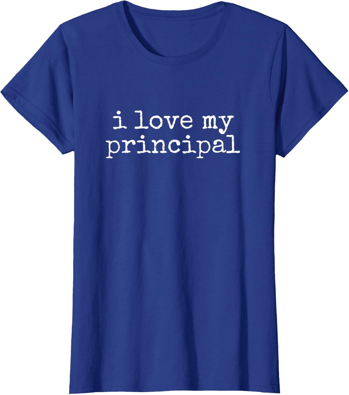 I Love My Principal T-Shirt - Royal Blue