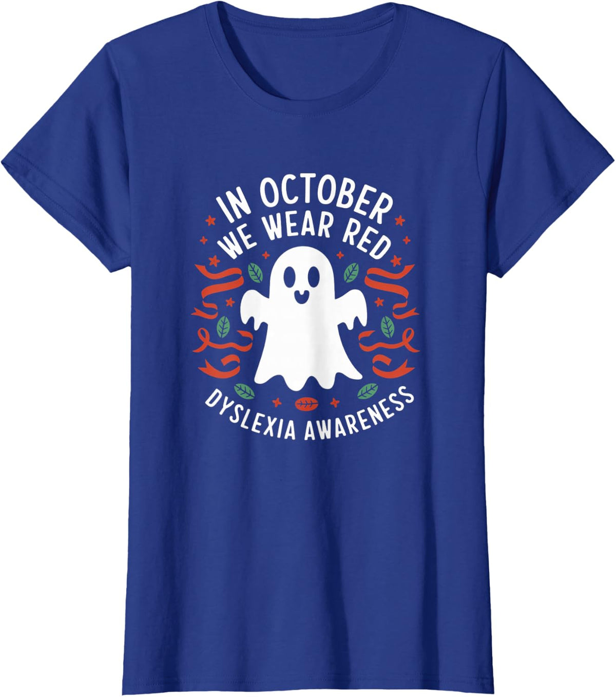 In October We Wear Red Dyslexia Awareness Ghost T-Shirt - Royal Blue