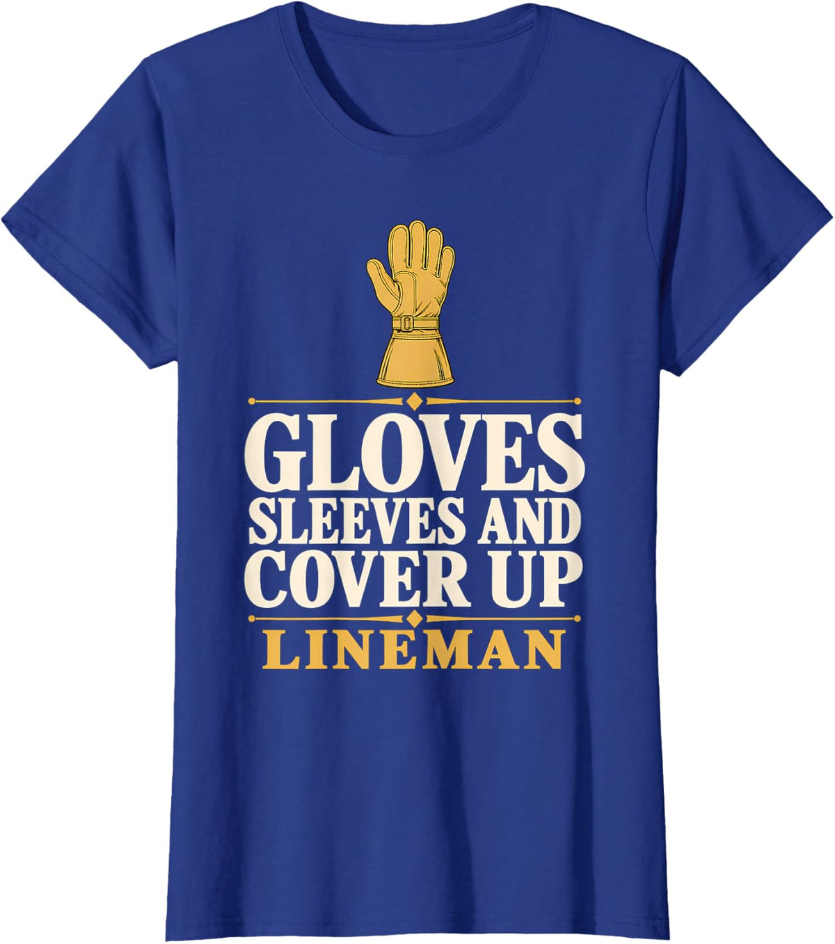 Gloves Sleeves and Cover Up Lineman Rubber Goods Lineman T-Shirt - Royal Blue