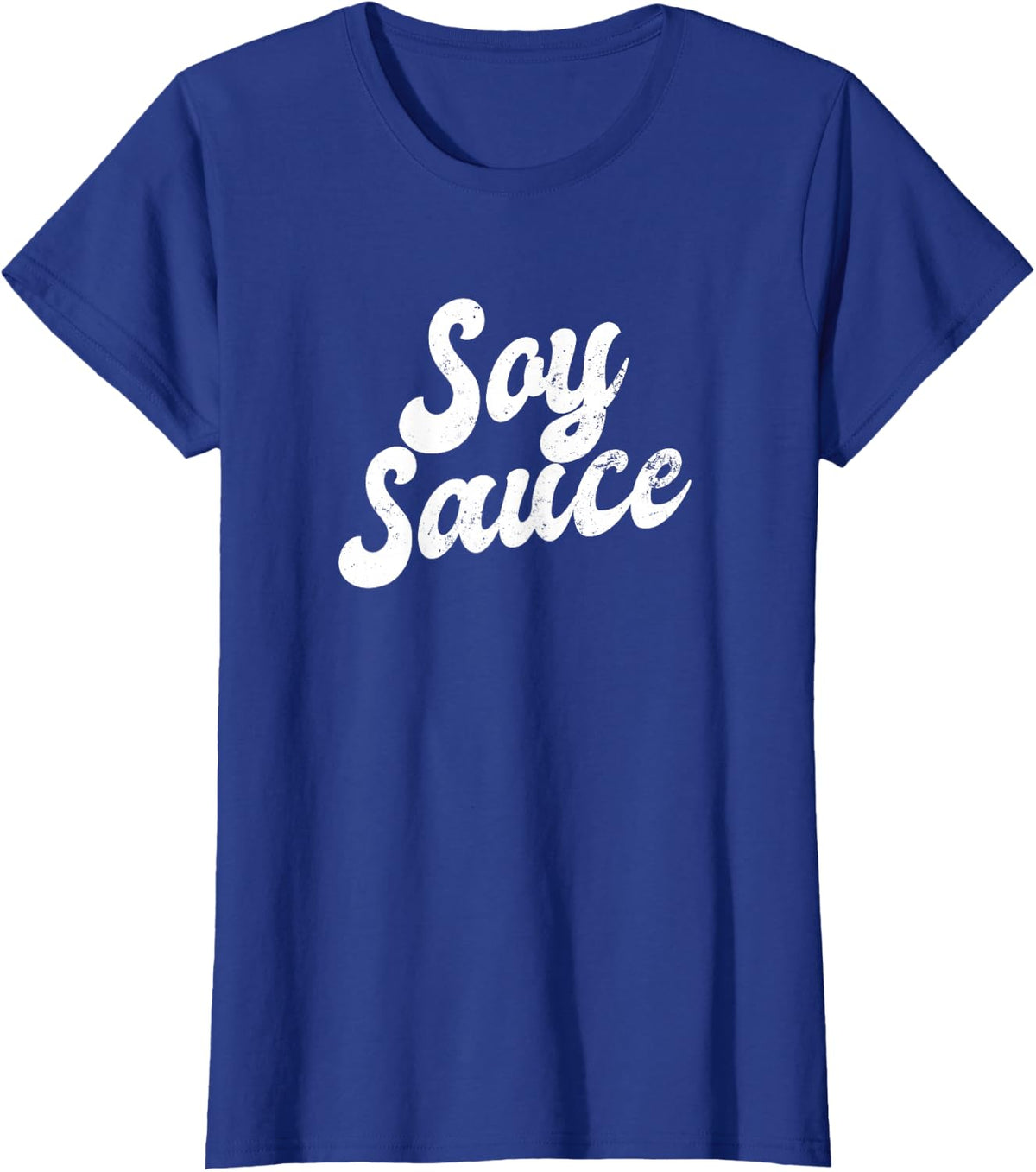 Soy Sauce Shirt With Sayings | Funny Word Tee Gift For Vegan Food Lovers - Royal Blue