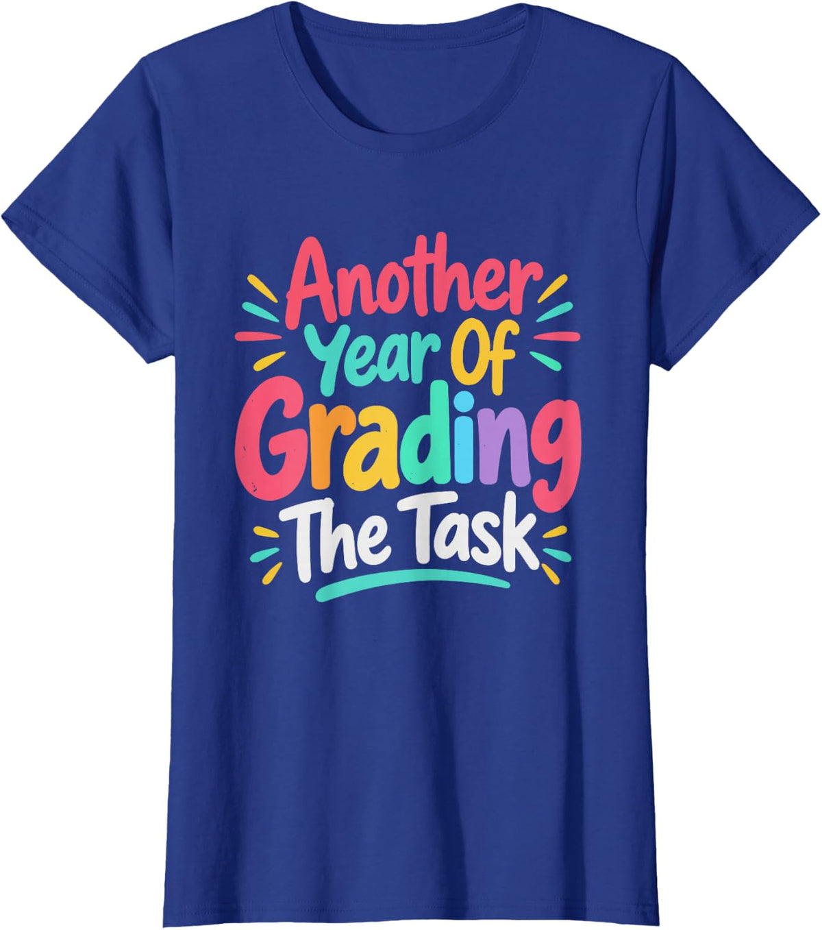 Occupational Therapy Birthday Another Year T-Shirt - Royal Blue