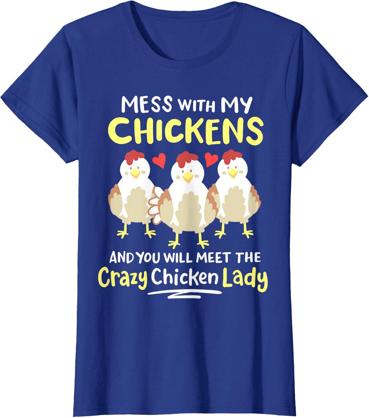 Backyard Crazy Chicken Lady Womens Farmer T-Shirt - Royal Blue