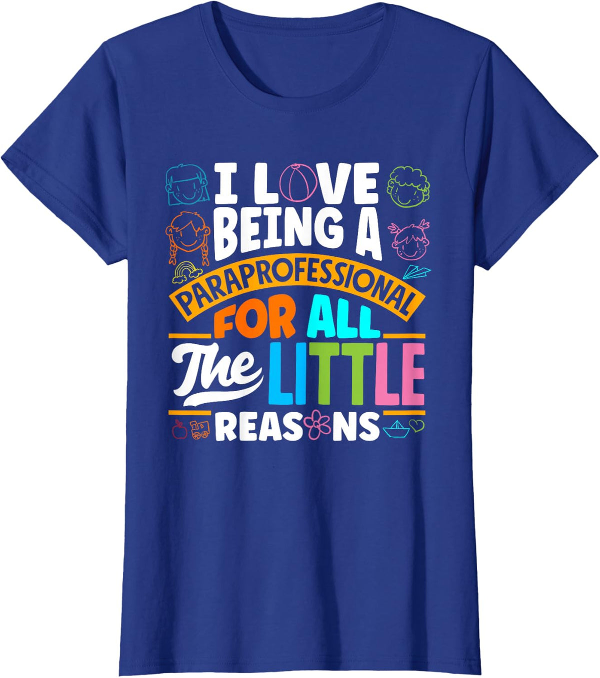 Paraeducator Paraprofessional SPED Teacher T-Shirt - Royal Blue