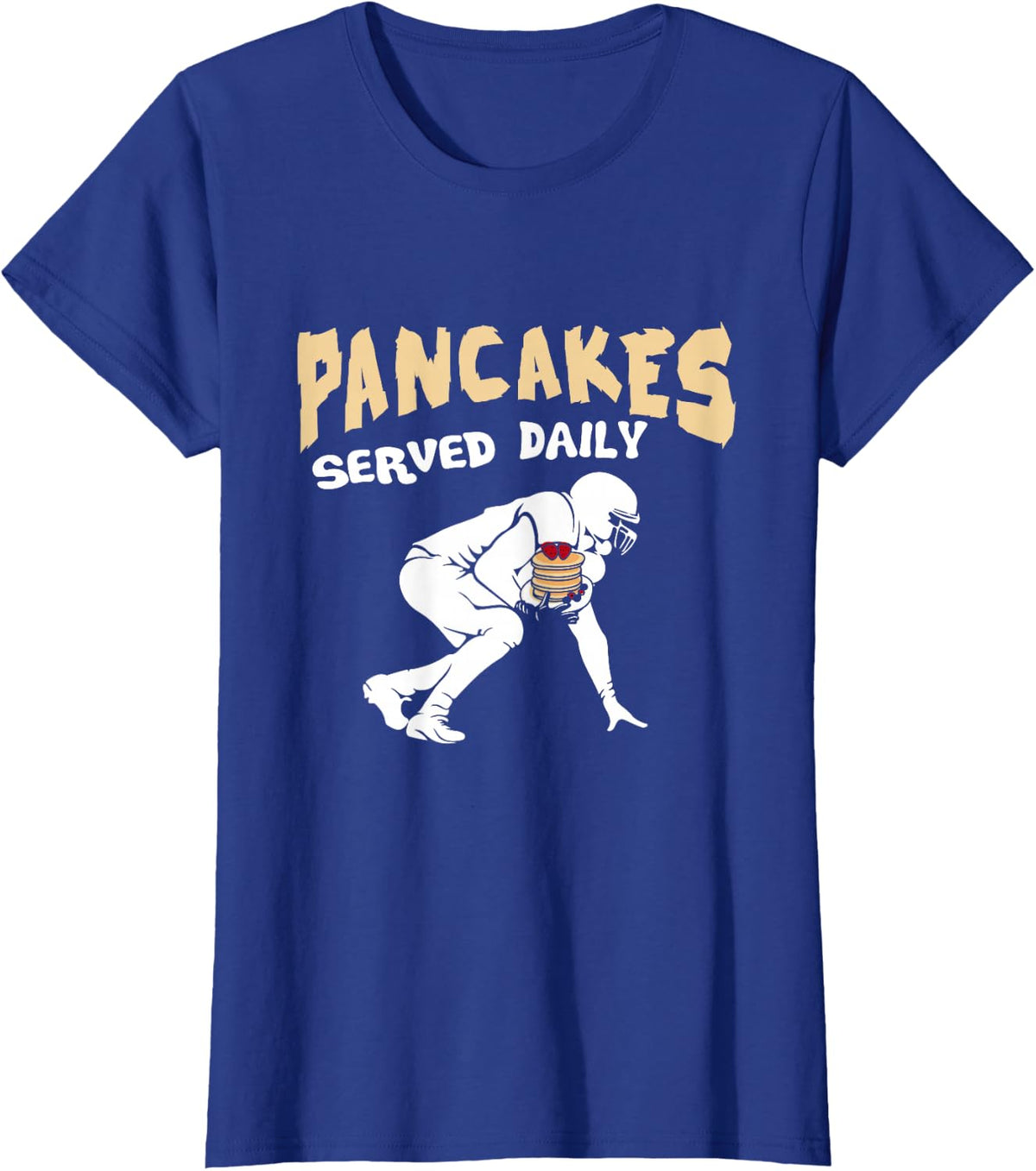 Pancakes served daily for offensive lineman and football lovers. T-Shirt - Royal Blue