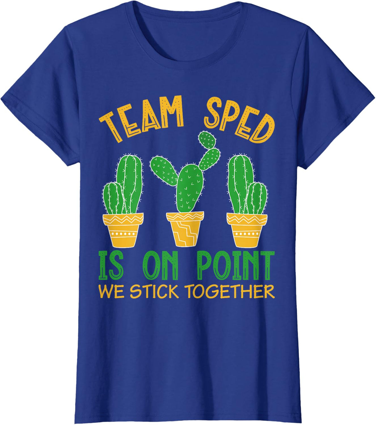 Team SPED is on Point We Stick Together - SPED Teacher T-Shirt - Royal Blue