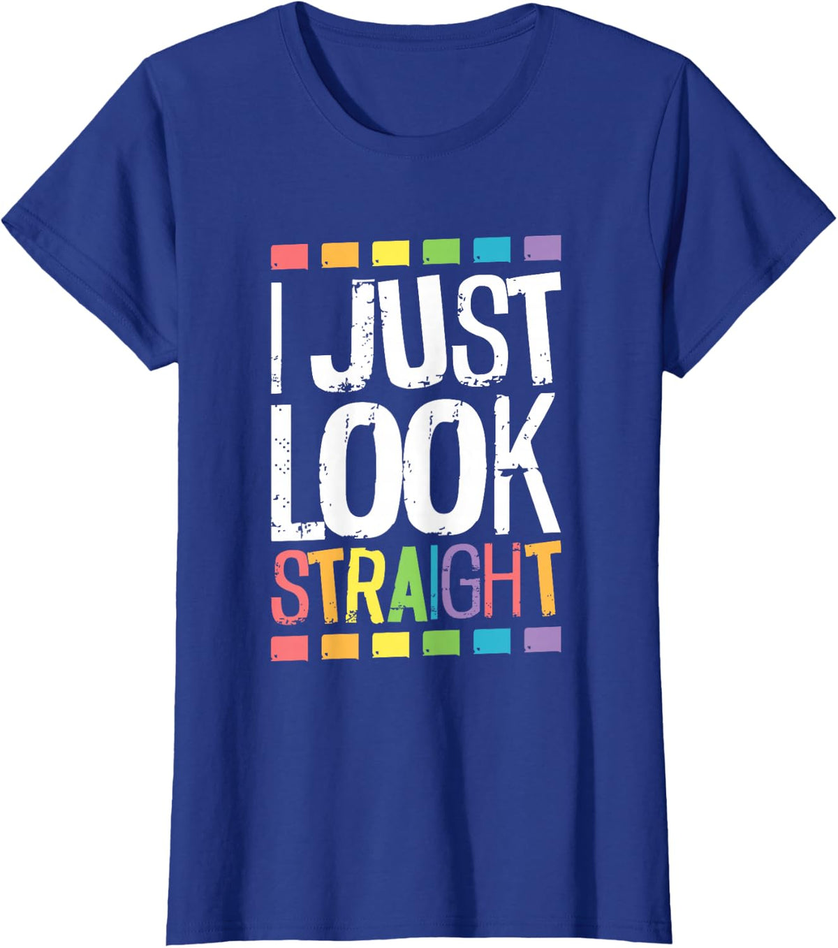 I Just Look Straight Gay T-Shirt - Royal Blue