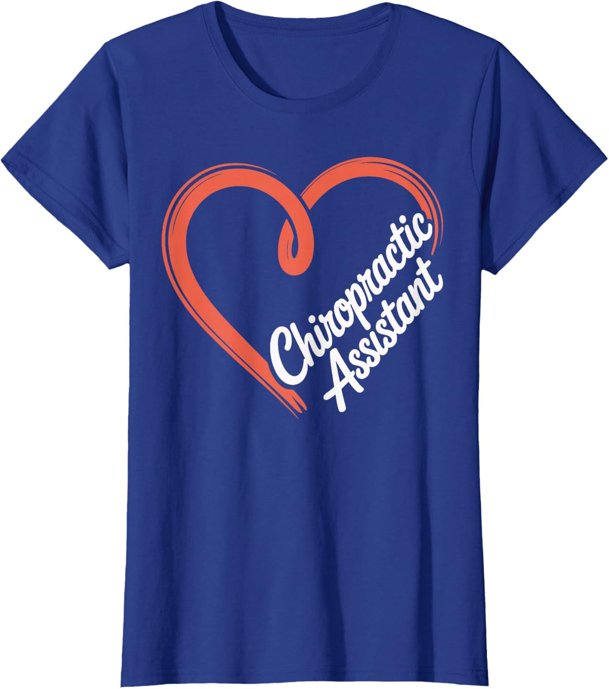 Funny Chiropractic Assistant Heart T-Shirt - Royal Blue