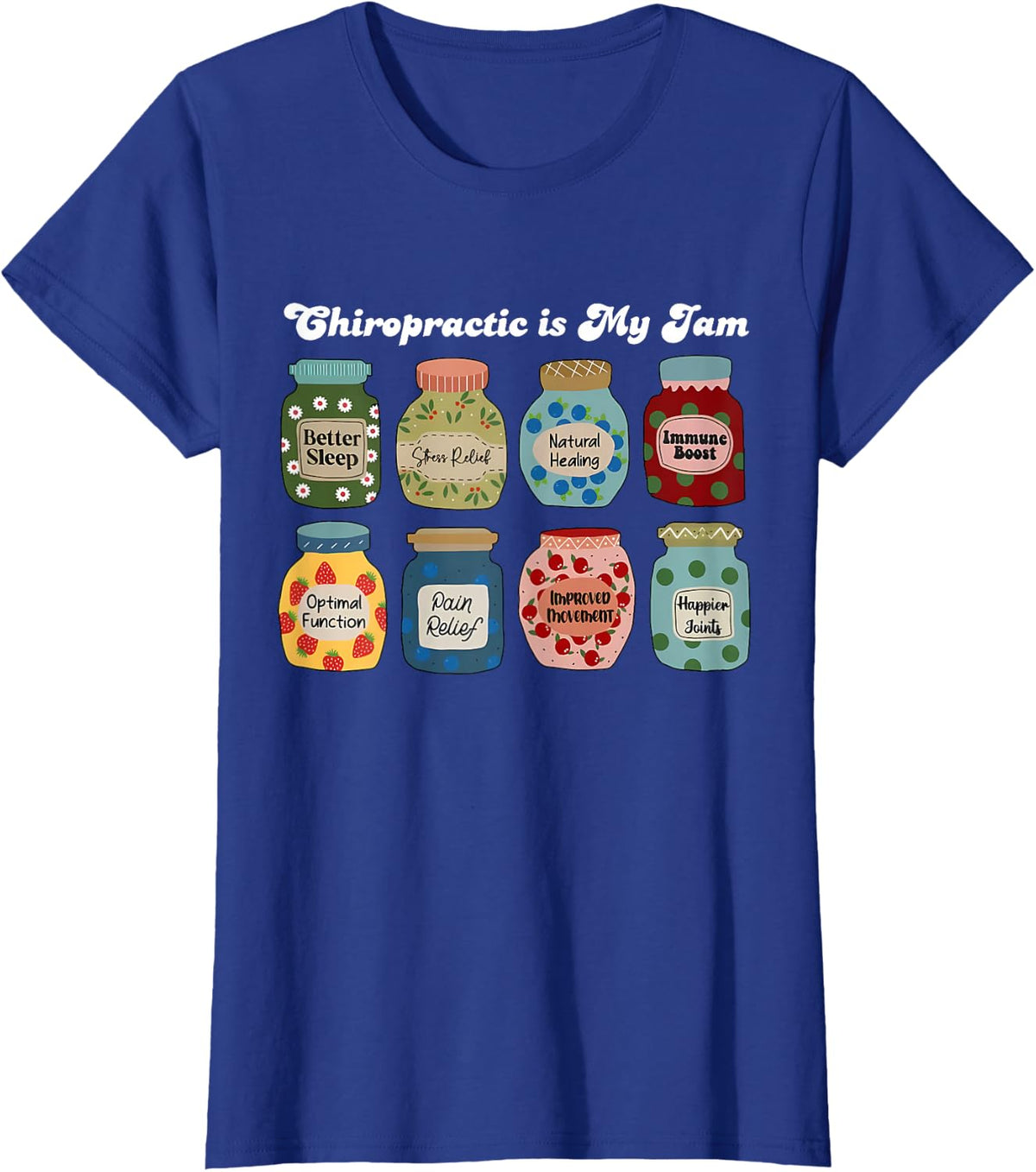 Funny Chiropractic is My Jam Chiro Squad Chiropractor Women T-Shirt - Royal Blue