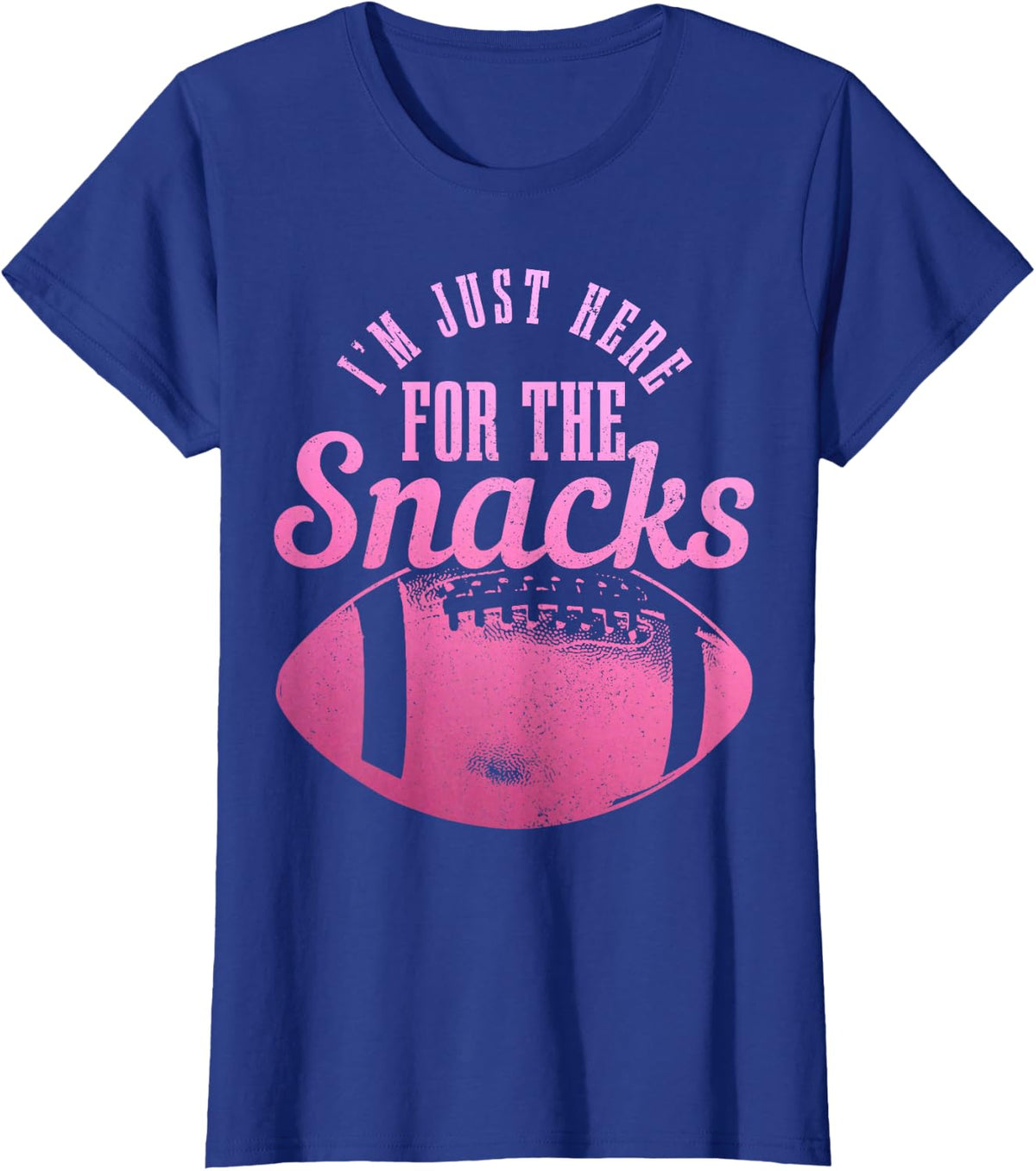 I'm Just Here For The Snacks Funny Football Fan Game Day T-Shirt - Royal Blue