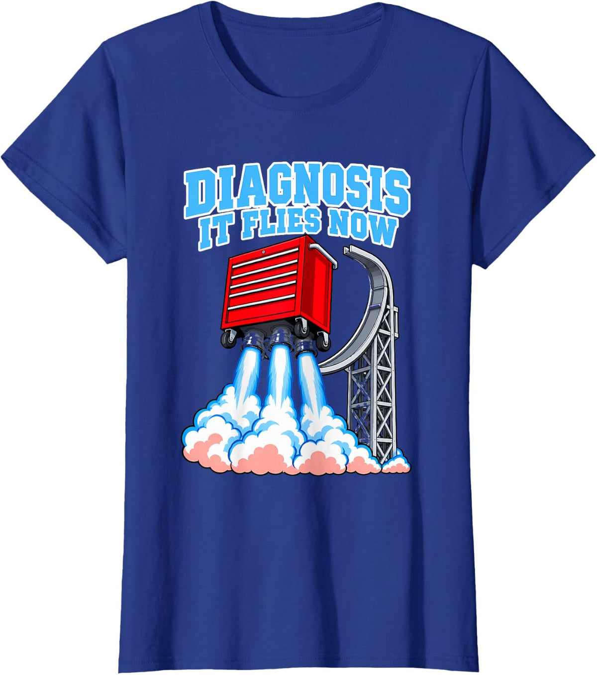 Diagnosis It Flies Now Mechanic Appreciation Funny T-Shirt - Royal Blue
