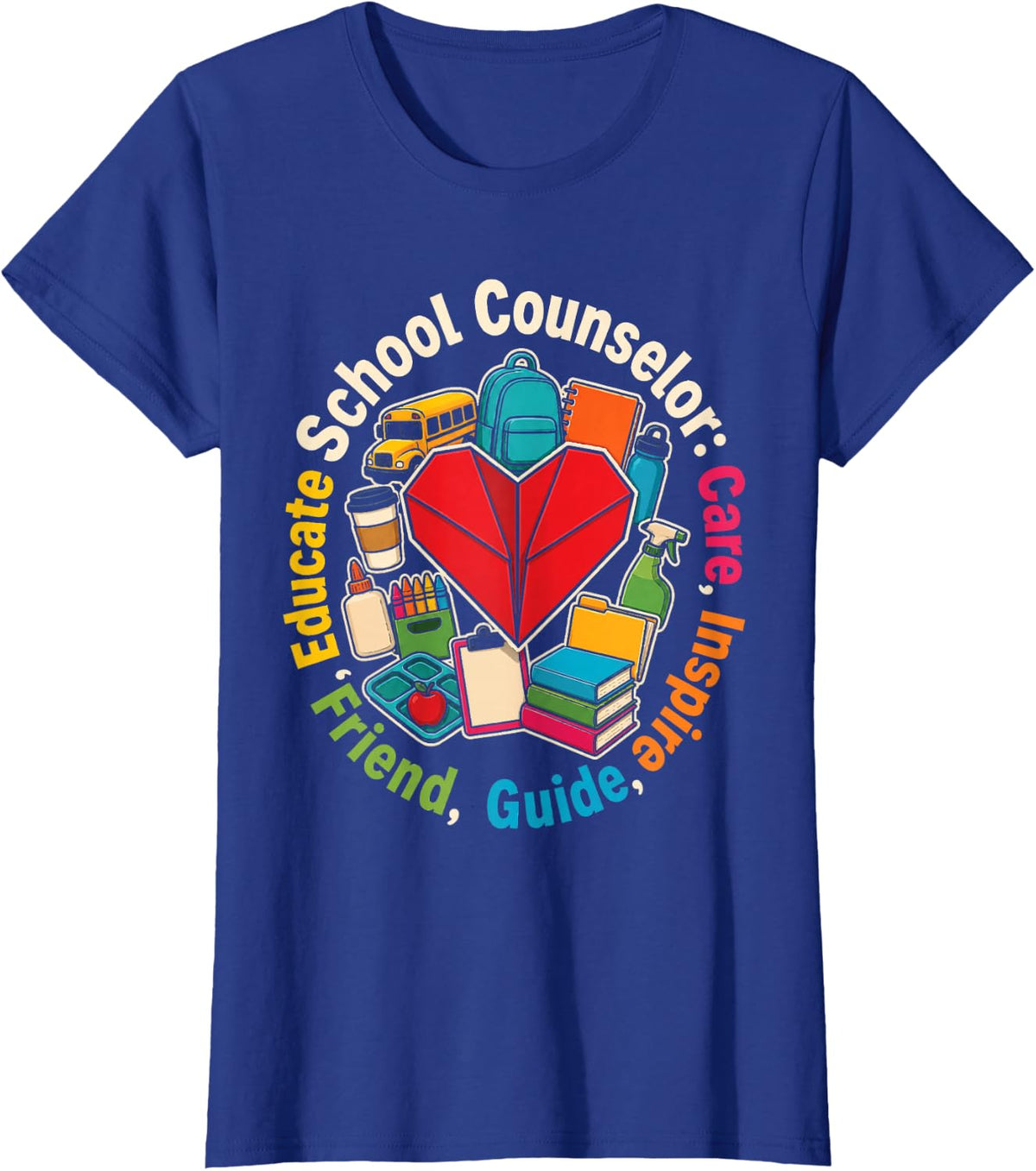 School Counselor Care Inspire Guide Friend Educate Gift T-Shirt - Royal Blue