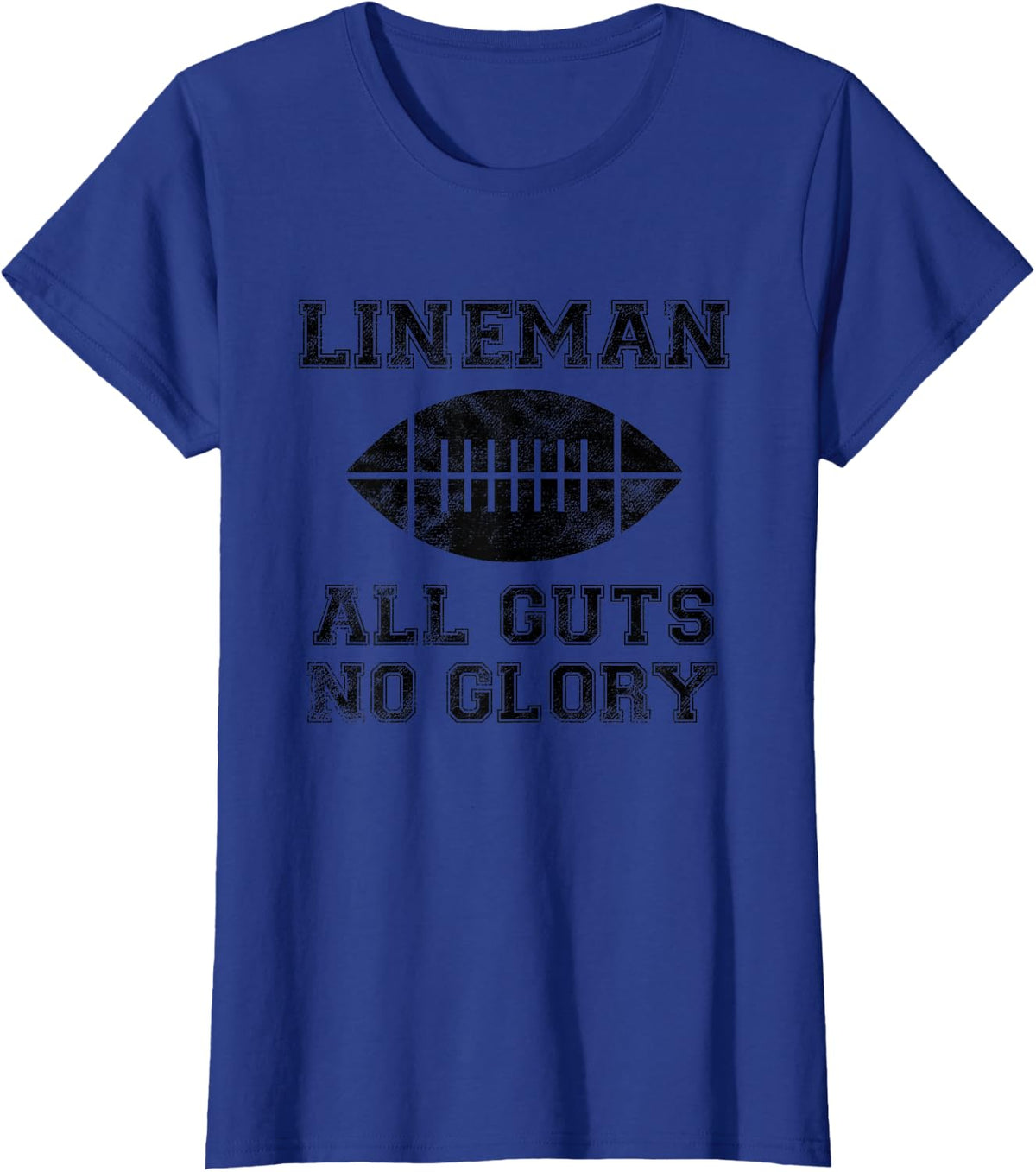 Lineman All Guts No Glory T-Shirt T-Shirt - Royal Blue